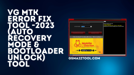 VG-MTK-ERROR-FIX-Tool-2023-Auto-Recovery-Mode-Bootloader-Unlock.png