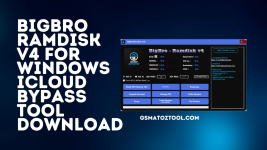 BigBro-Ramdisk-v4-For-Windows-ICloud-Bypass-Tool-Download.png