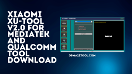 Xiaomi-XU-Tool-V2.0-For-MediaTek-and-Qualcomm-Tool-Download.png