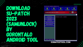 SU-Patch-2023-SamUnlock-By-Gorontalo-Android-Tool-Download.png