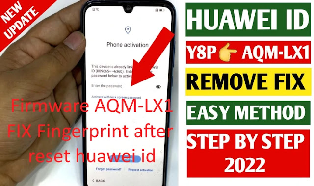 Firmware AQM-LX1 FIX Fingerprint after reset huawei id